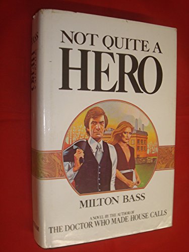 Stock image for NOT QUITE A HERO for sale by Neil Shillington: Bookdealer/Booksearch