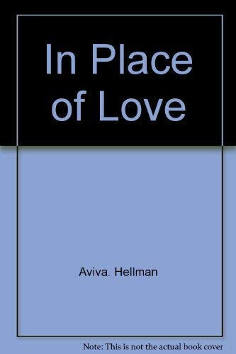Stock image for In place of love for sale by West Coast Bookseller