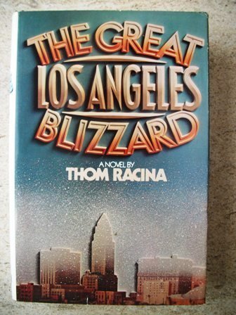 Beispielbild fr The great Los Angeles blizzard: A novel zum Verkauf von Thomas F. Pesce'