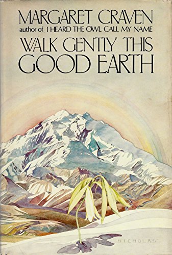 Stock image for Walk Gently This Good Earth for sale by HPB-Diamond