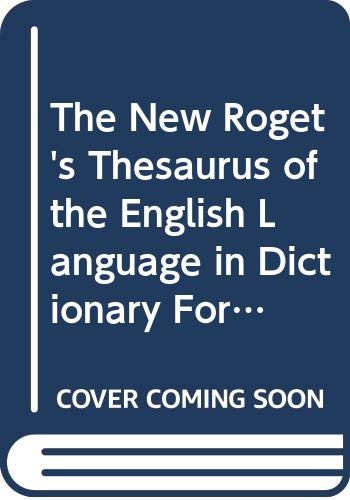 Stock image for The New Roget's Thesaurus of the English Language in Dictionary Form for sale by ThriftBooks-Dallas