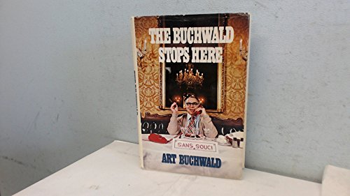 Imagen de archivo de The Buchwald Stops Here a la venta por Crotchety Rancher's Books