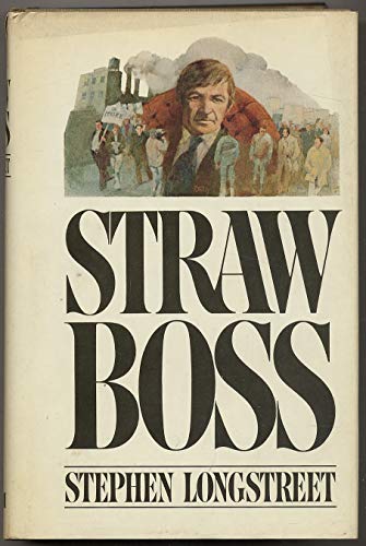 Beispielbild fr Straw Boss zum Verkauf von Better World Books