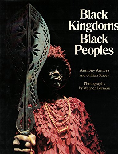 Imagen de archivo de Black kingdoms, Black peoples: The West African heritage a la venta por West Coast Bookseller