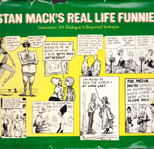 Beispielbild fr Stan Mack's Real life funnies: Guarantee, all dialogue is reported verbatim zum Verkauf von Books From California