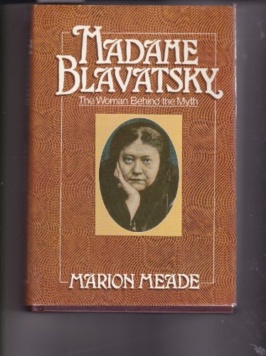 Imagen de archivo de Madame Blavatsky, the woman behind the myth a la venta por HPB-Red