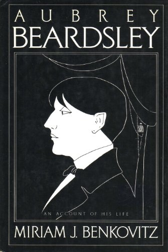 Stock image for Aubrey Beardsley, an account of his life for sale by Better World Books