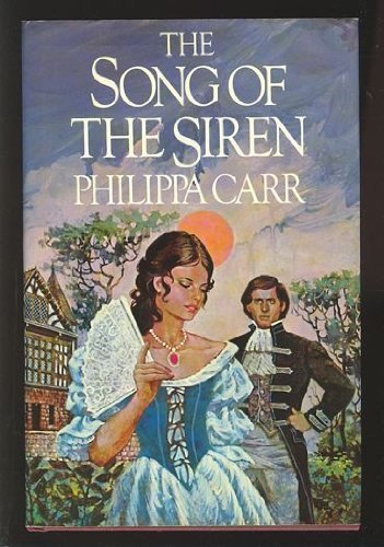 The Song of the Siren (9780399124266) by Carr, Philippa