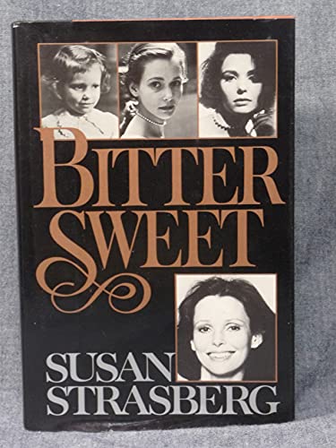 Bittersweet (9780399124471) by Strasberg, Susan