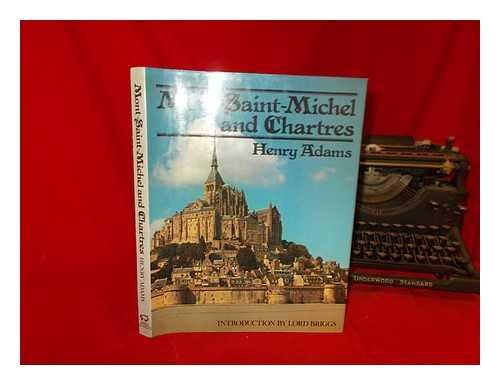 Beispielbild fr Mont-Saint-Michel and Chartres zum Verkauf von Better World Books