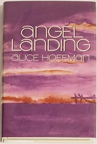 Angel Landing (9780399125041) by Hoffman, Alice