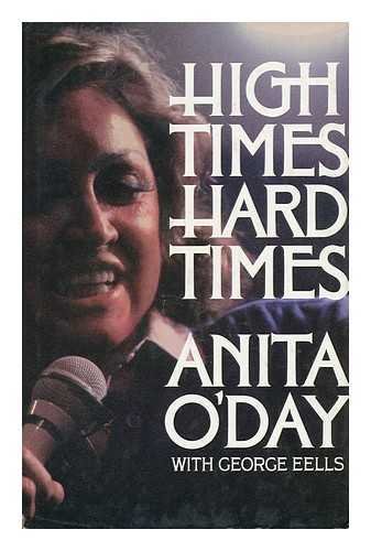 High Times Hard Times (Inscribed)