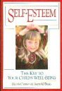 Imagen de archivo de Self-Esteem: The Key to Your Child's Well-Being a la venta por ThriftBooks-Dallas