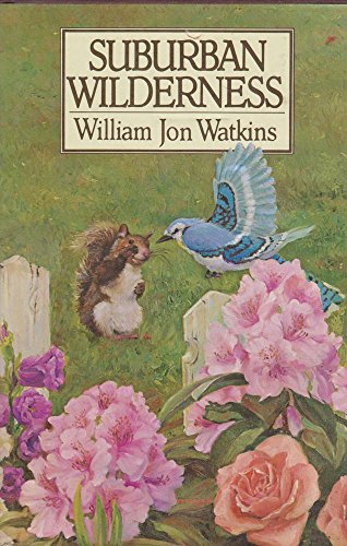 Suburban Wilderness (9780399125522) by Watkins, William Jon