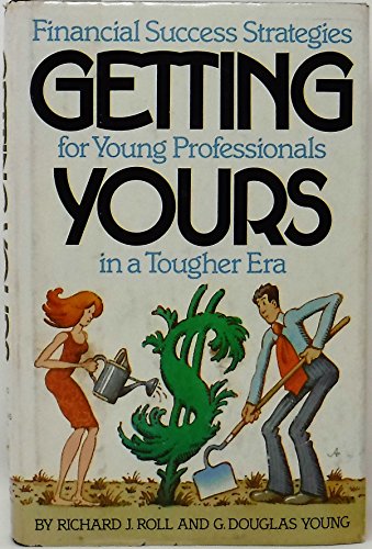 9780399125836: Title: Getting yours Financial success strategies for you