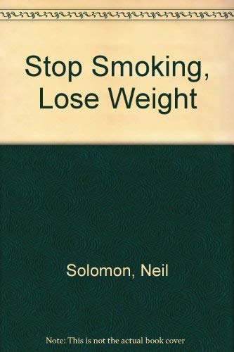 Stop Smoking, Lose Weight