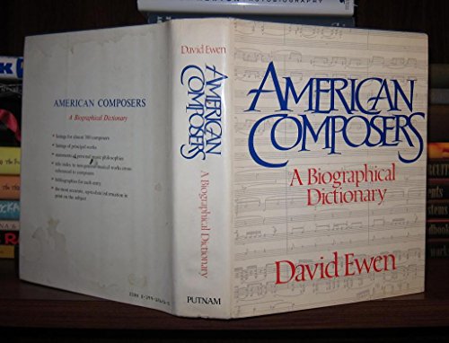 Beispielbild fr American Composers : A Biographical Dictionary zum Verkauf von Better World Books