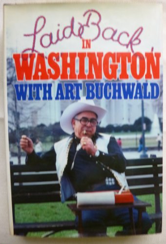 Beispielbild fr Laid Back in Washington zum Verkauf von Top Notch Books