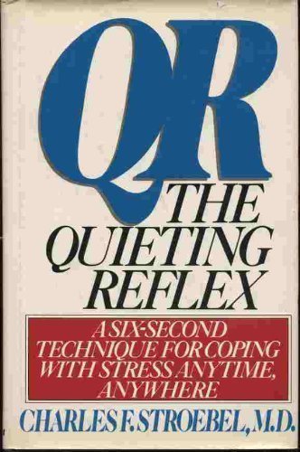 9780399126574: Qr: The Quieting Reflex