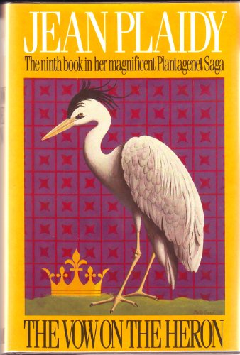 Imagen de archivo de The Vow on the Heron (Plantagenet Saga, Book 9) a la venta por Garys Books