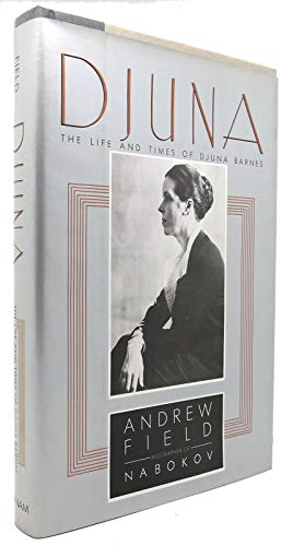 Imagen de archivo de Djuna : The Life and Times of Djuna Barnes a la venta por Better World Books: West