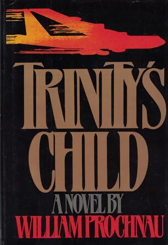 Beispielbild fr Trinity's Child: A Novel zum Verkauf von Half Price Books Inc.