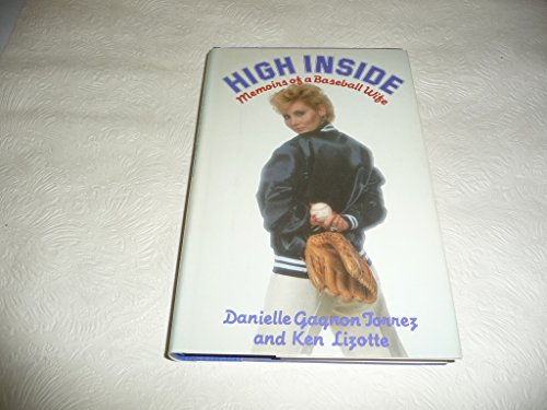 Beispielbild fr High Inside: Memoirs of a Baseball Wife zum Verkauf von WorldofBooks