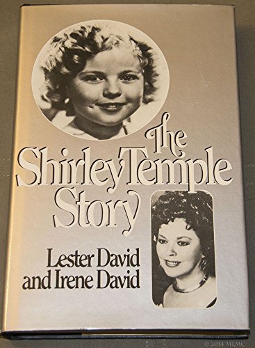 Imagen de archivo de The Shirley Temple Story a la venta por Wonder Book