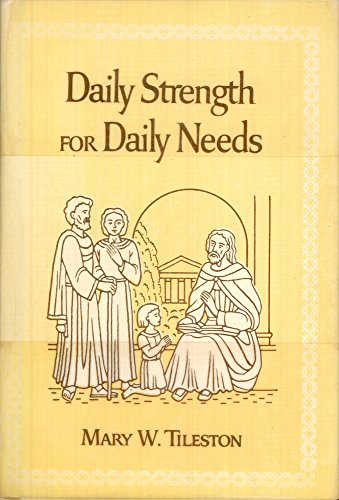 Imagen de archivo de Daily Strengths for Daily Needs a la venta por SecondSale