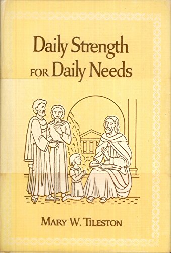 Stock image for Daily Strengths for Daily Needs for sale by Wonder Book