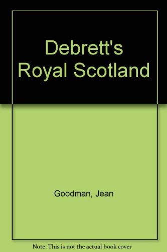 Stock image for Debrett's Royal Scotland for sale by SecondSale