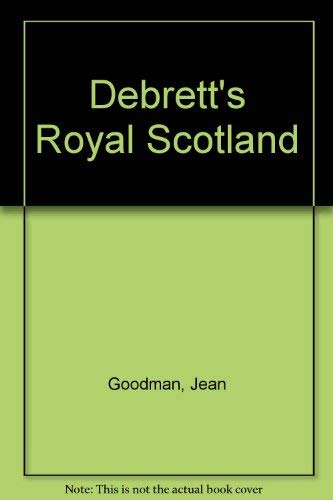 Stock image for DEBRETT'S ROYAL SCOTLAND for sale by Easton's Books, Inc.