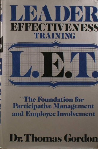 Imagen de archivo de Leader Effectiveness Training - L. E. T. a la venta por Better World Books