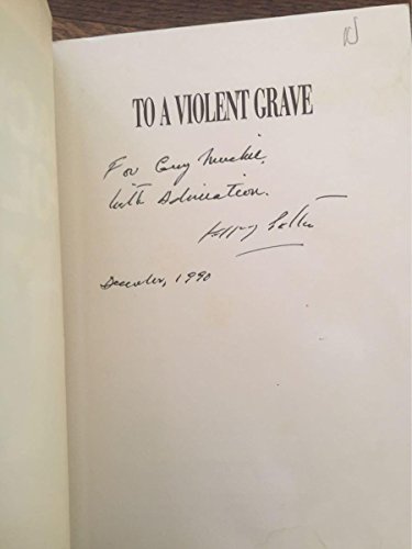 Beispielbild fr To a Violent Grave : An Oral Biography of Jackson Pollock zum Verkauf von Better World Books