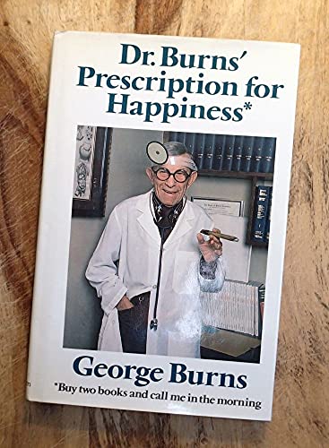 Beispielbild fr Dr. Burns' Prescription for Happiness zum Verkauf von Wonder Book