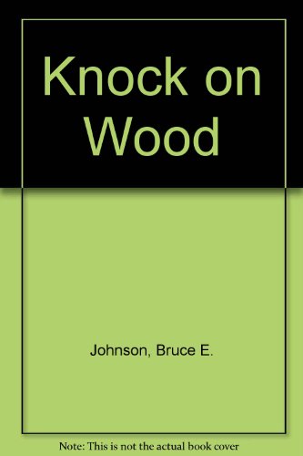 Imagen de archivo de Knock on Wood : The Insider's Guide to Furniture Repair and Restoration a la venta por Better World Books