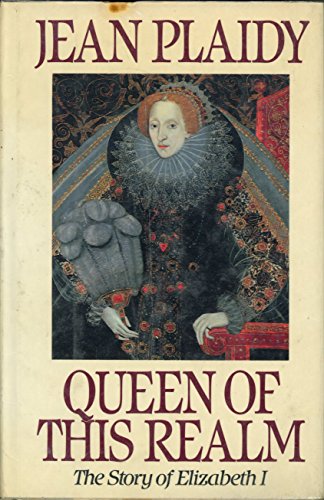9780399129858: Queen of This Realm: The Story of Elizabeth I