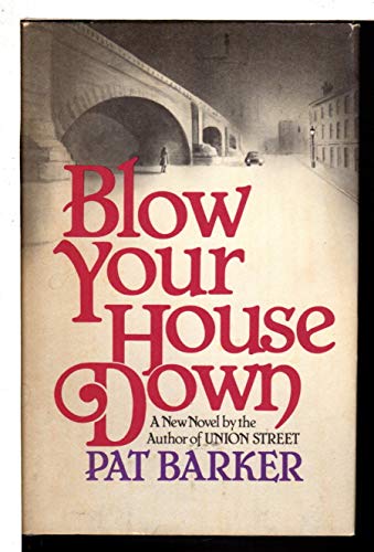 Beispielbild fr Blow Your House Down zum Verkauf von Reliant Bookstore