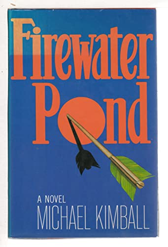 Stock image for Firewater Pond for sale by Better World Books