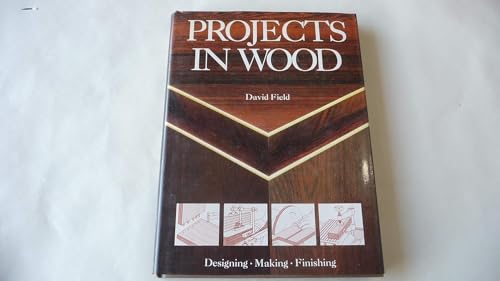 Stock image for Projects in Wood for sale by Half Price Books Inc.