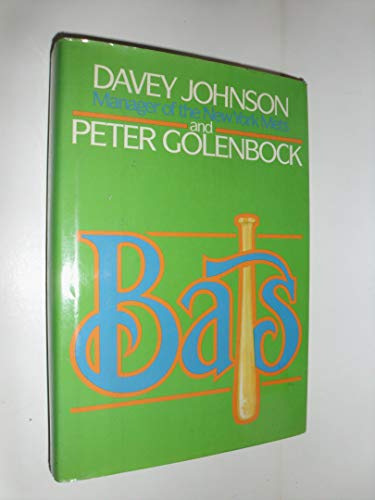 Bats (9780399131202) by Davey Johnson; Peter Golenbock