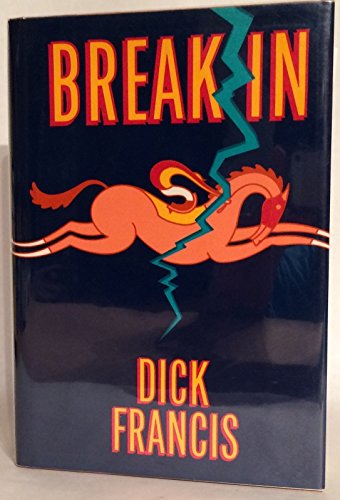 Stock image for Break In for sale by Crotchety Rancher's Books