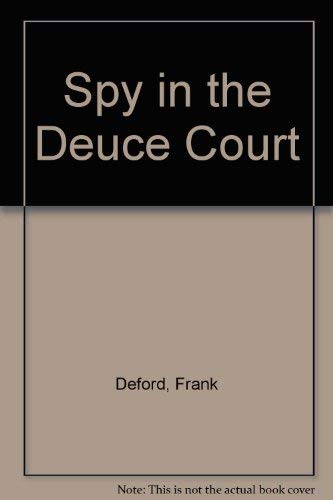 9780399131349: Spy in the Deuce Court