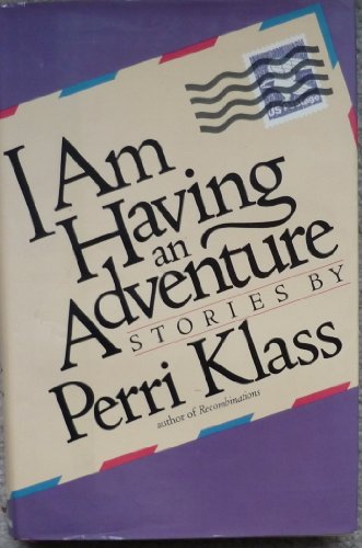 I Am Having an Adventure (9780399131462) by Klass, Perri