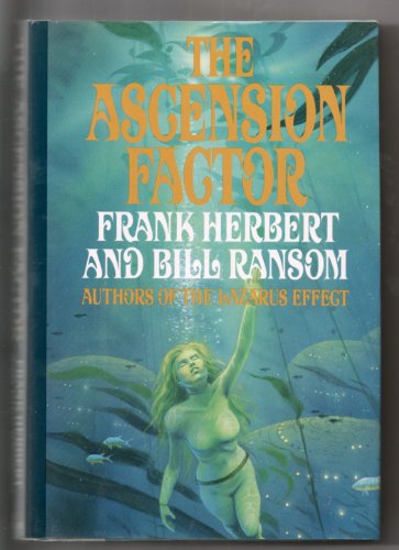 The Ascension Factor (9780399132247) by Frank Herbert; Bill Ransom