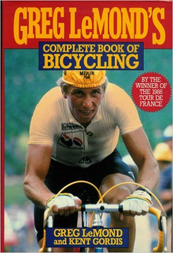 Imagen de archivo de Greg LeMond's Complete Book of Bicycling a la venta por BooksRun