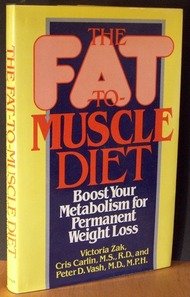 Beispielbild fr The Fat-to-Muscle Diet zum Verkauf von SecondSale