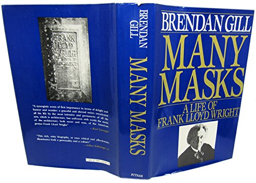 Imagen de archivo de Many Masks : A Life of Frank Lloyd Wright a la venta por Better World Books: West