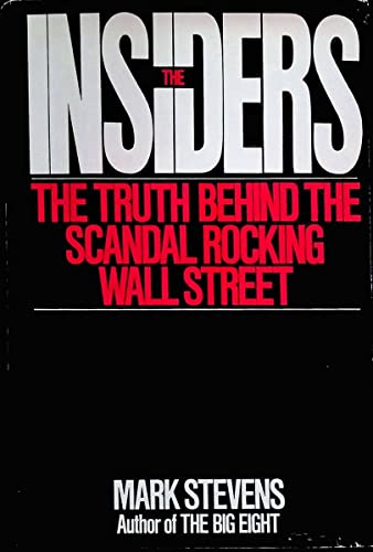 Beispielbild fr The Insiders: The Truth Behind the Scandal Rocking Wall Street zum Verkauf von Wonder Book