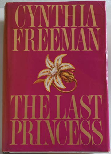 Imagen de archivo de The Last Princess a la venta por Thomas F. Pesce'